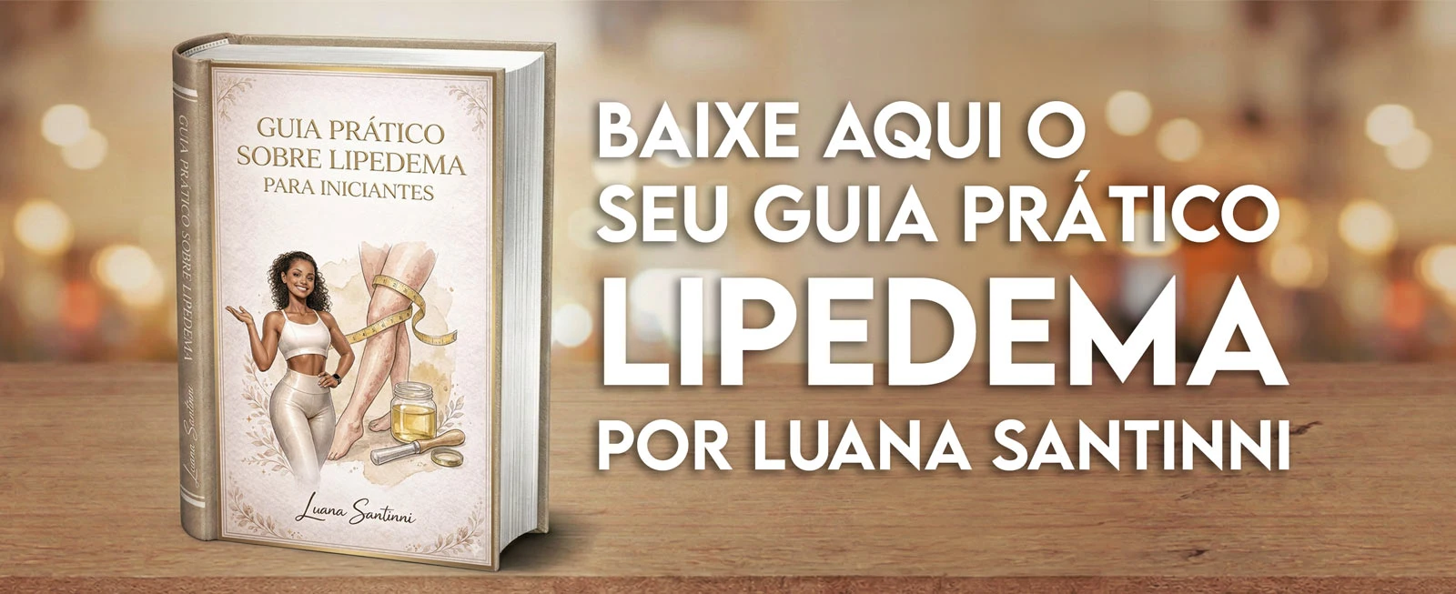 Guia Prático Lipedema por Luana Santinni
